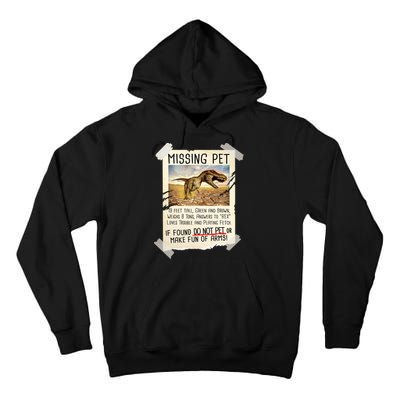 Funny Missing Pet T-Rex Dinosaur Tall Hoodie