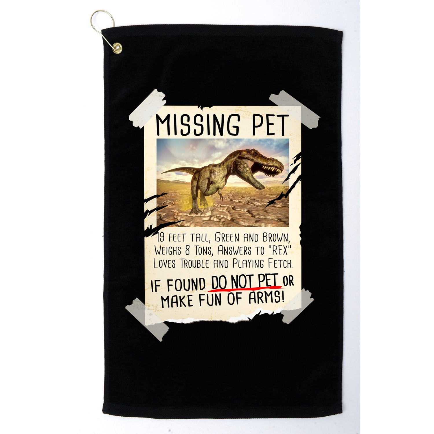 Funny Missing Pet T-Rex Dinosaur Golf Towel