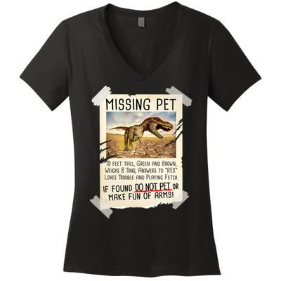 Funny Missing Pet T-Rex Dinosaur Women's V-Neck T-Shirt