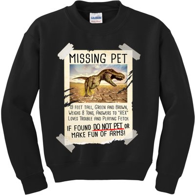 Funny Missing Pet T-Rex Dinosaur Kids Sweatshirt