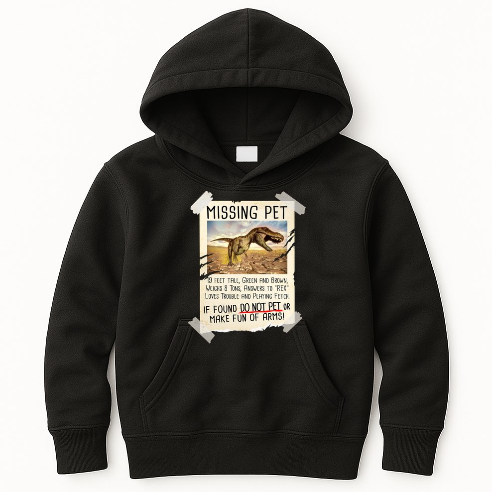 Funny Missing Pet T-Rex Dinosaur Kids Hoodie