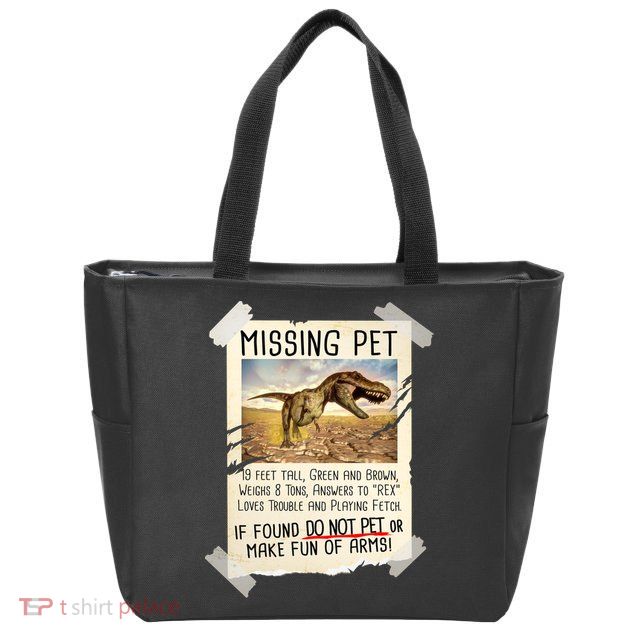 Funny Missing Pet T-Rex Dinosaur Zip Tote Bag