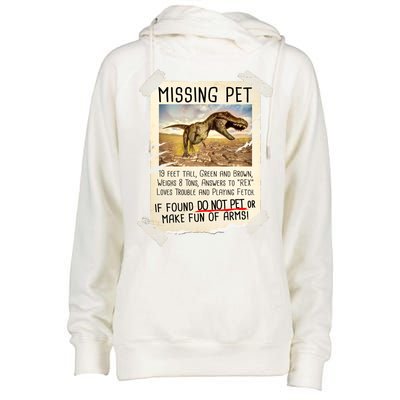 Funny Missing Pet T-Rex Dinosaur Womens Funnel Neck Pullover Hood