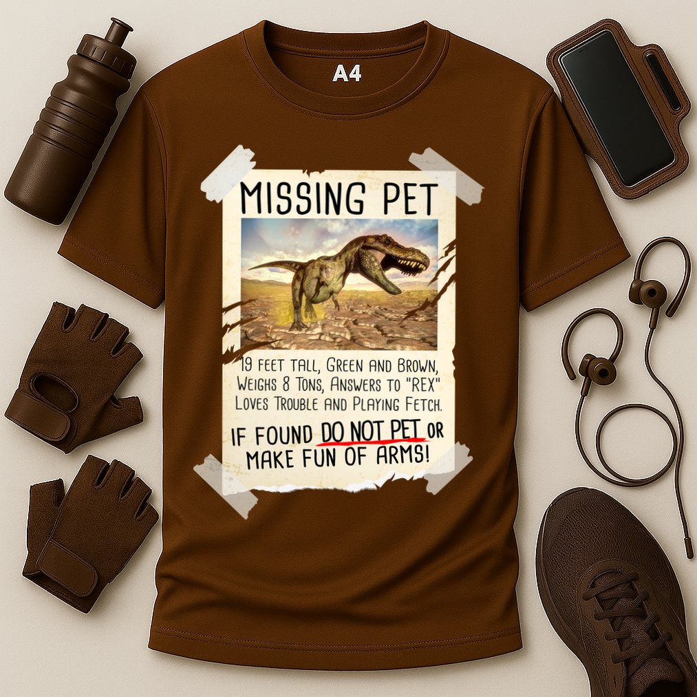 Funny Missing Pet T-Rex Dinosaur Performance Shirt