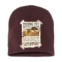 Funny Missing Pet T-Rex Dinosaur Short Acrylic Beanie