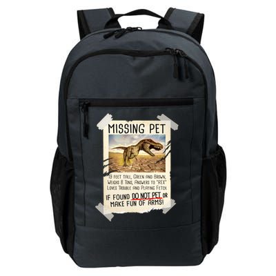 Funny Missing Pet T-Rex Dinosaur Daily Commute Backpack