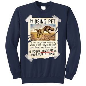 Funny Missing Pet T-Rex Dinosaur Sweatshirt