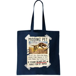 Funny Missing Pet T-Rex Dinosaur Tote Bag