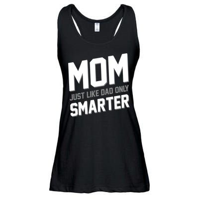 Funny Mom Just Like Dad Only Smarter Ladies Essential Flowy Tank