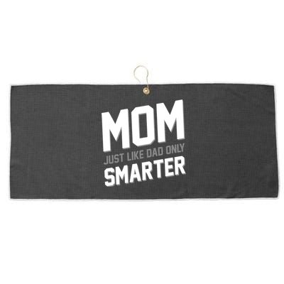 Funny Mom Just Like Dad Only Smarter Large Microfiber Waffle Golf Towel