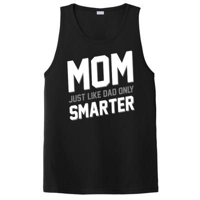 Funny Mom Just Like Dad Only Smarter PosiCharge Competitor Tank