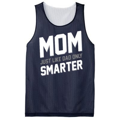 Funny Mom Just Like Dad Only Smarter Mesh Reversible Basketball Jersey Tank