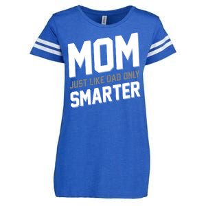 Funny Mom Just Like Dad Only Smarter Enza Ladies Jersey Football T-Shirt