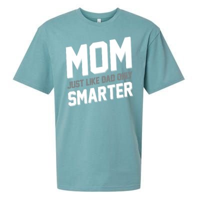 Funny Mom Just Like Dad Only Smarter Sueded Cloud Jersey T-Shirt