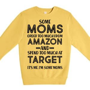 Funny Moms Shopping Problems Premium Crewneck Sweatshirt