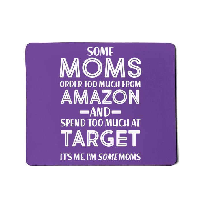 Funny Moms Shopping Problems Mousepad