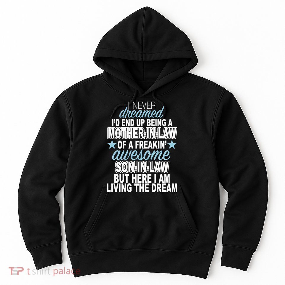 Funny Mother In law Awesome Son In Law Hoodie