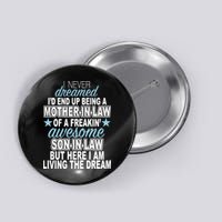 Funny Mother In law Awesome Son In Law Button
