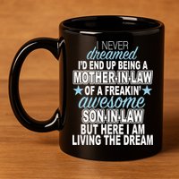 Funny Mother In law Awesome Son In Law 11oz C Handle Ceramic Mug