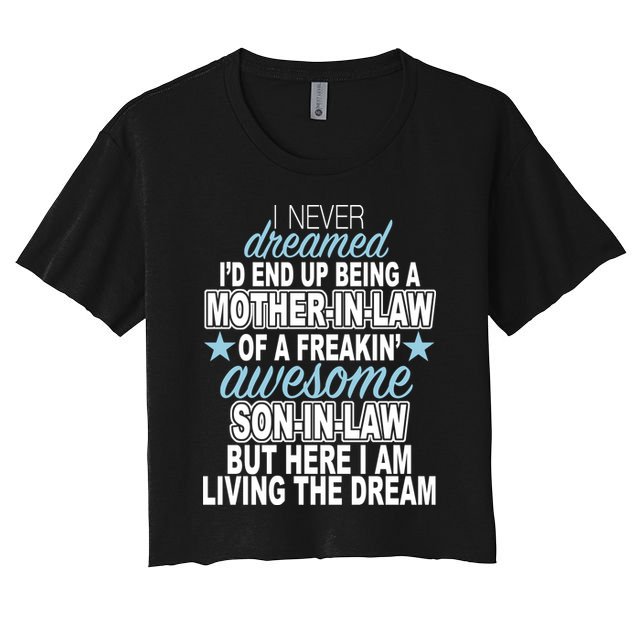 Funny Mother In law Awesome Son In Law Crop Top