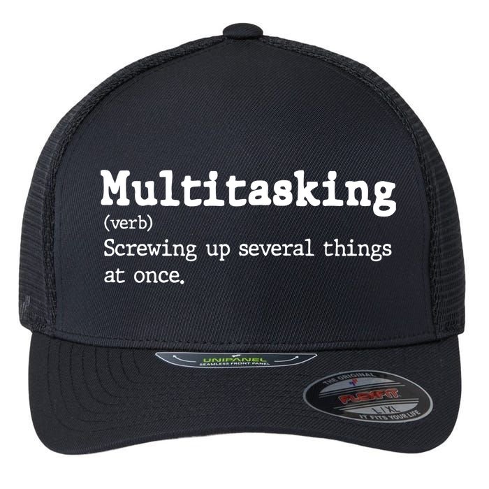Funny Multitasking Definition Flexfit Unipanel Trucker Cap