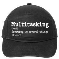 Funny Multitasking Definition 7-Panel Snapback Hat