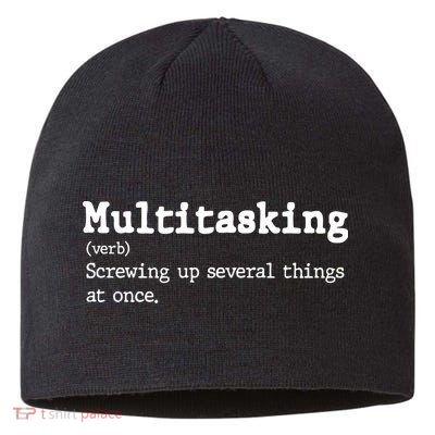 Funny Multitasking Definition Sustainable Beanie
