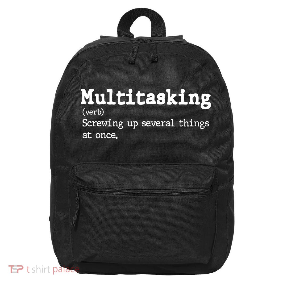 Funny Multitasking Definition 16 in Basic Backpack