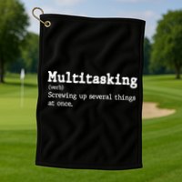 Funny Multitasking Definition Golf Towel