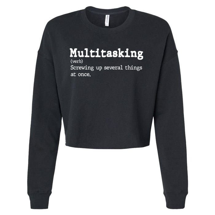 Funny Multitasking Definition Cropped Pullover Crew