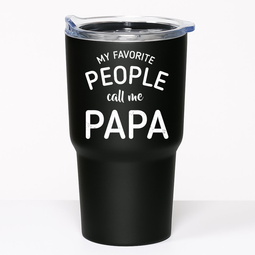 Funny My Favorite People Call Me Papa Tumbler