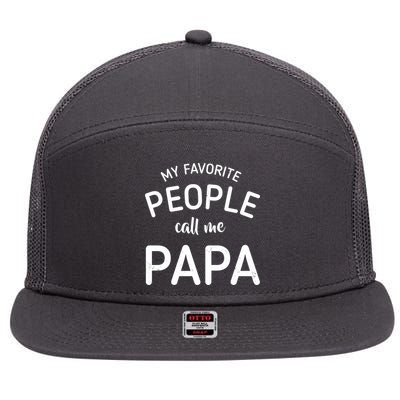 Funny My Favorite People Call Me Papa 7 Panel Mesh Trucker Snapback Hat