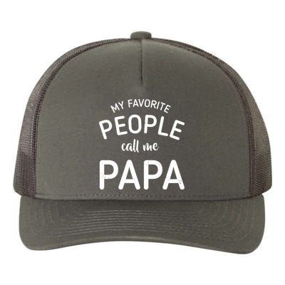 Funny My Favorite People Call Me Papa Yupoong Adult 5-Panel Trucker Hat