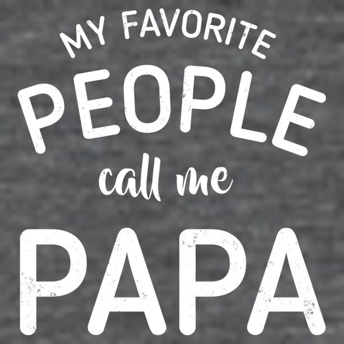 Funny My Favorite People Call Me Papa Button