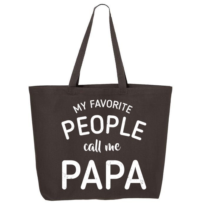 Funny My Favorite People Call Me Papa 25L Jumbo Tote