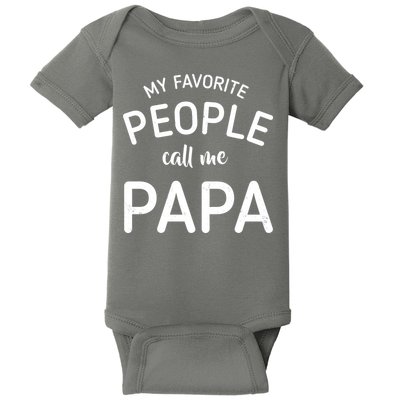 Funny My Favorite People Call Me Papa Baby Bodysuit
