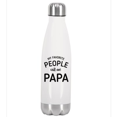 Funny My Favorite People Call Me Papa Stainless Steel Insulated Water Bottle