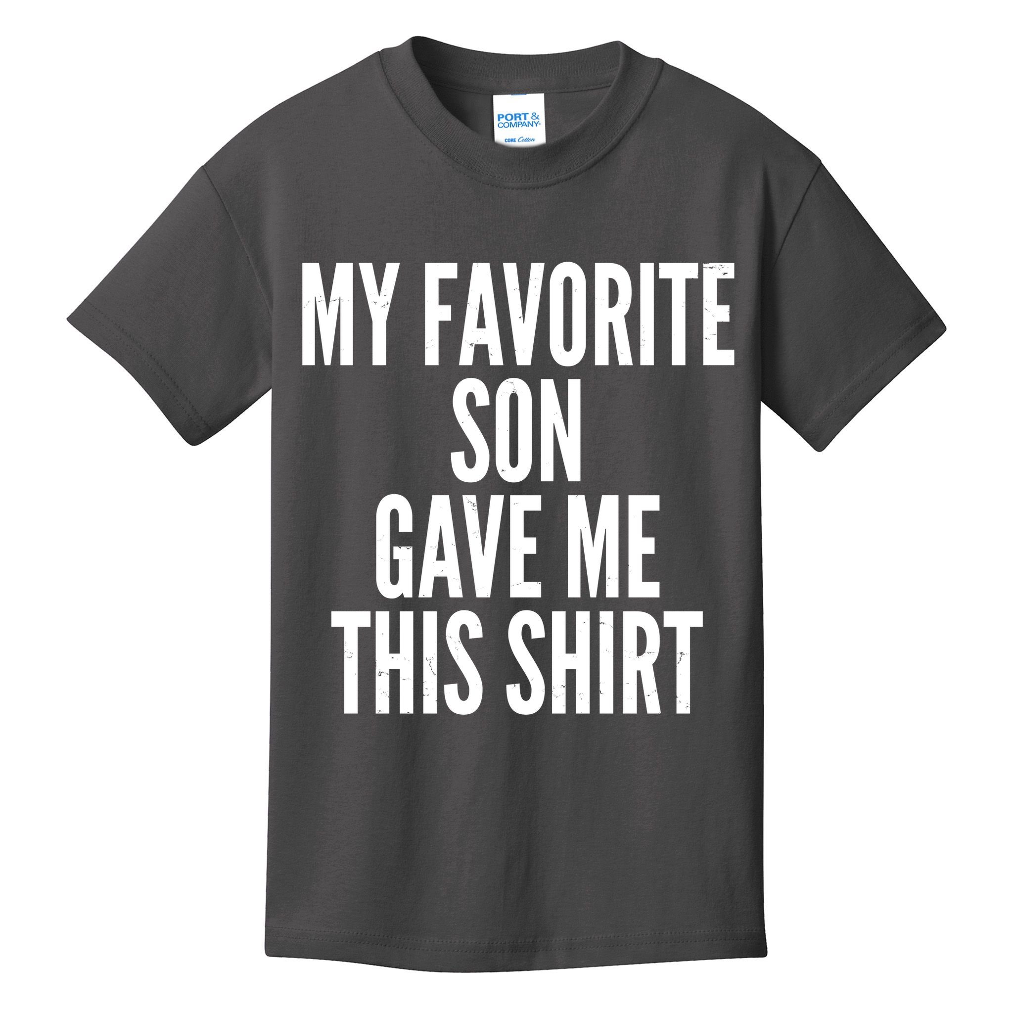 Funny My Favorite Son Gave Me This Shirt Kids T-Shirt