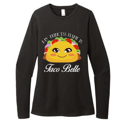 Funny My Princess Name is Taco Belle Womens CVC Long Sleeve Shirt