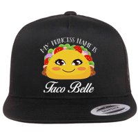 Funny My Princess Name is Taco Belle Flat Bill Trucker Hat