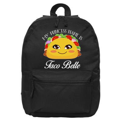Funny My Princess Name is Taco Belle 16 in Basic Backpack