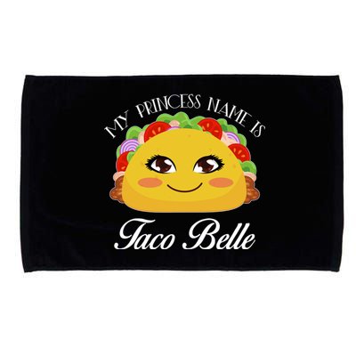 Funny My Princess Name is Taco Belle Microfiber Hand Towel