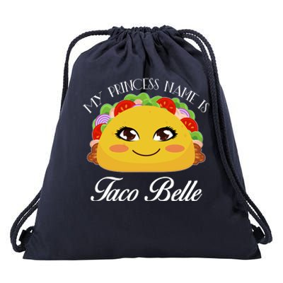 Funny My Princess Name is Taco Belle Drawstring Bag