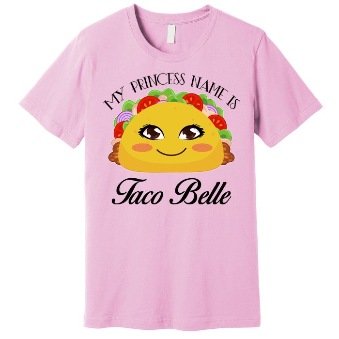 Funny My Princess Name is Taco Belle Premium T-Shirt