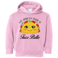 Funny My Princess Name is Taco Belle Toddler Hoodie