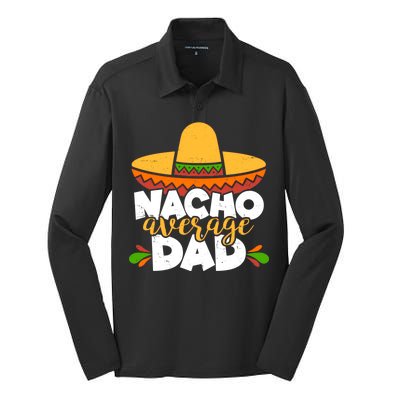 Funny Nacho Average Dad Silk Touch Performance Long Sleeve Polo