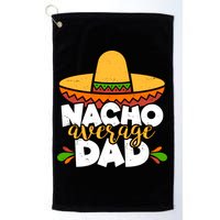 Funny Nacho Average Dad Golf Towel