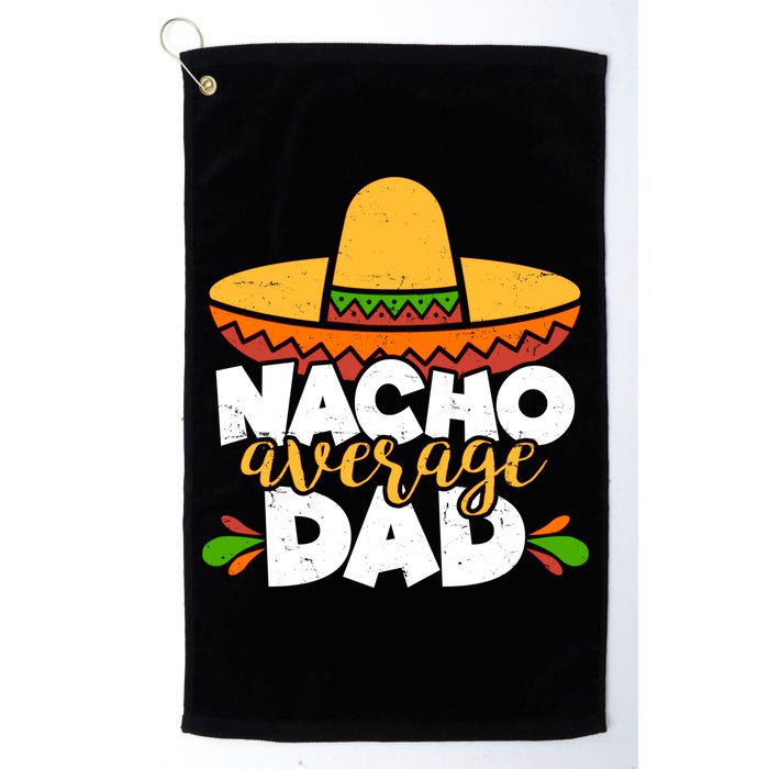 Funny Nacho Average Dad Golf Towel