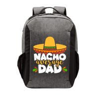 Funny Nacho Average Dad Vector Backpack