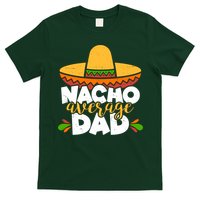 Funny Nacho Average Dad T-Shirt